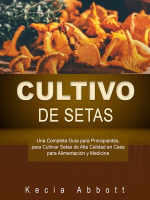 cover image of CULTIVO DE SETAS